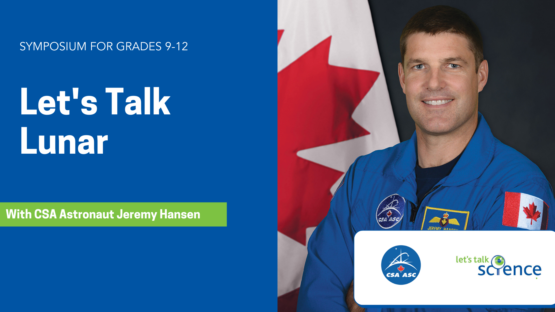 Let's Talk Lunar with CSA astronaut Jeremy Hansen