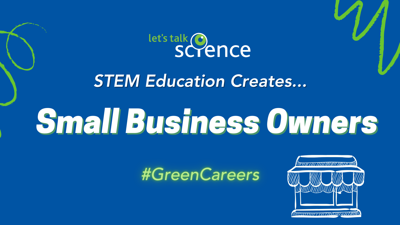 STEM Education Creates... Small Business Owners #GreenCareers