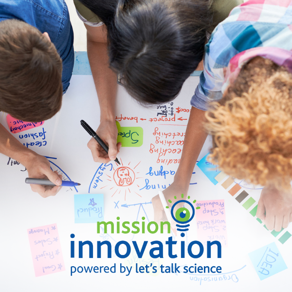 Mission : innovation Powered by Let's Talk Science