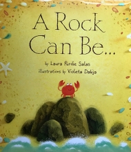 Cover of A Rock Can Be… by Laura Purdie Salas