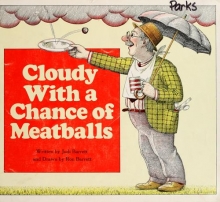 Cover of Cloudy with a Chance of Meatballs by Judi Barrett