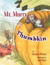 Cover of Mr. Murray and Thumbkin by Karma Wilson