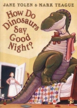 Cover of How Do Dinosaurs Say Good Night?