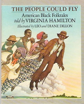 Cover of The People Could Fly: American Black Folktales by Virginia Hamilton