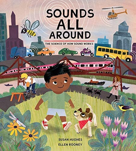 Cover of the book Sounds All Around, by Susan Hughes and Ellen Rooney